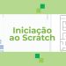 Curso Iniciação ao Scratch