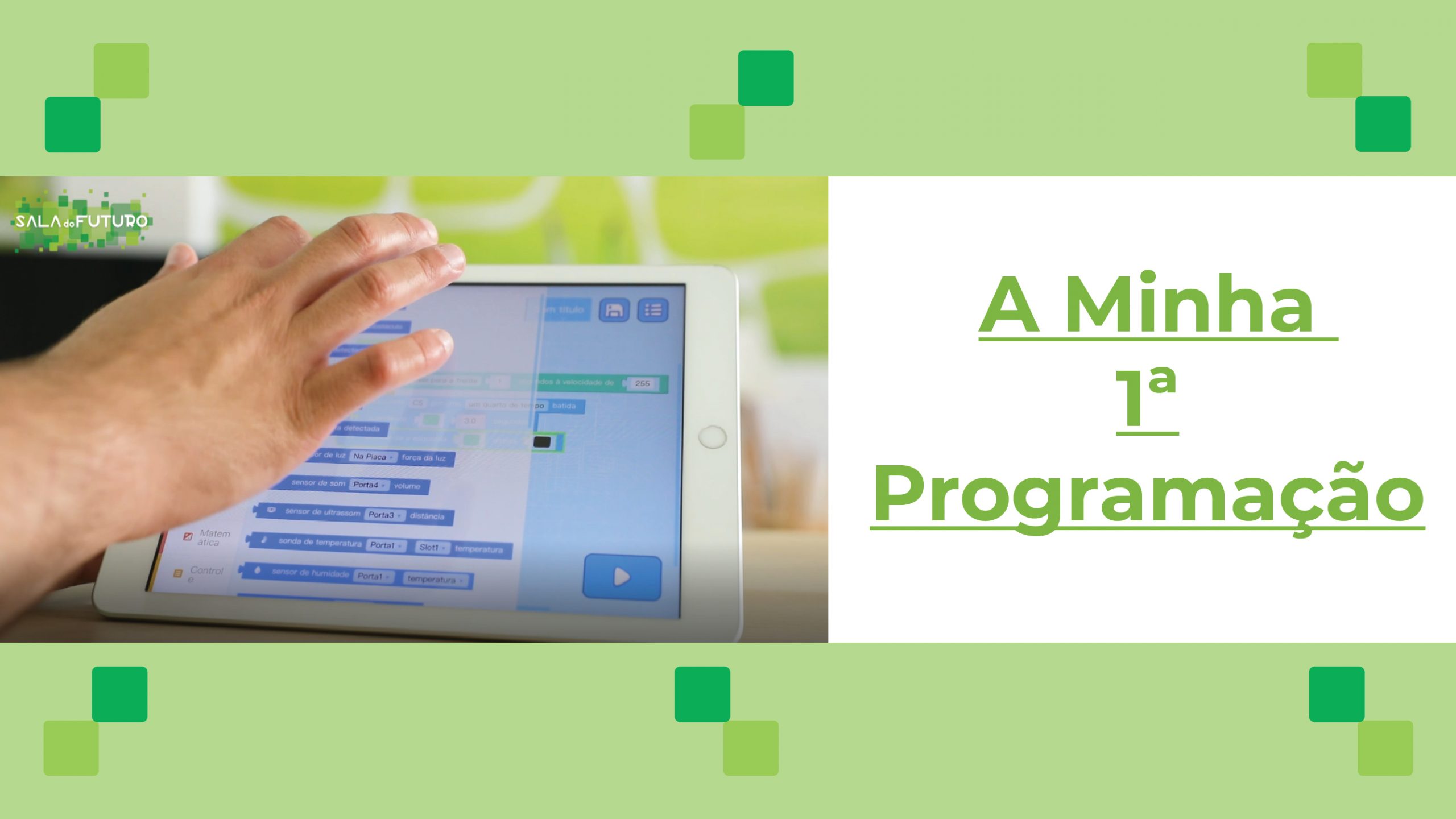 A minha 1ª Programação