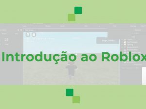 Curso Introdução ao Roblox